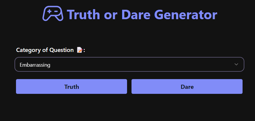 Truth or Dare Generator